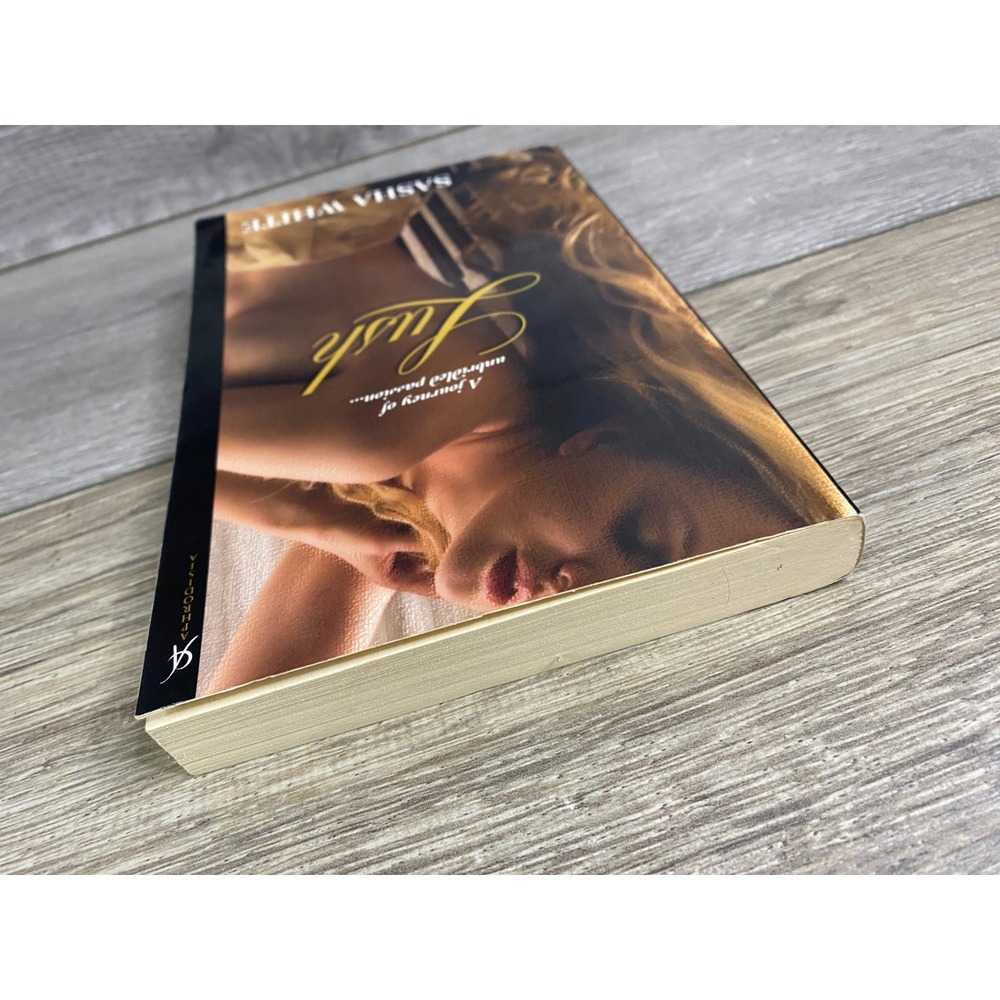 Lush Sasha White Erotic Romance Novel Aphrodisia Trade Paperback‎ 2007